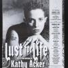 Lust for Life: the life and writings of Kathy Acker