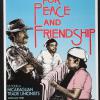 For Peace and Friendship