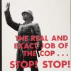 The Real And Exact Job Of The Cop...Stop! Stop!