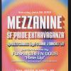 Mezzanine SF Pride Extravaganza