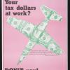 Your Tax Dollars At Work? Don't Pay!