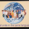 We all smile in the same language.