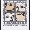 Speak To Your Brothers