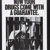 Now Your Drugs Come With a  Guarantee.