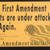 Your First Amendment Rights Are Under Attack - Again