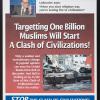Targeting One Billion Muslims Will Start A Clash of Civilizations!