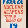 Freeze Nuclear Weapons: Yes on 12