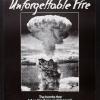 Unforgettable Fire: The bombs that fell on Hiroshima and Nagasaki fell on America too.