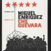 Miguel Enriquez, Che Guevara