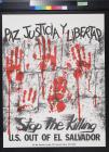 Paz Justicia Y Libertad: U.S. out of El Salvador