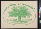 everything is connected: feminist ecologist