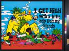 I Get High with a Little Help from My Friends