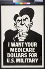 I Want Your Medicare Dollars For U.S. Military
