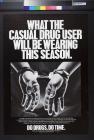 What the casual drug user will be wearing this season.