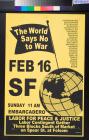 The World Says no to War: Feb 16 SF