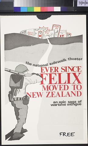 "Ever Since Felix Moved to New Zealand" - the national sidewalk theater