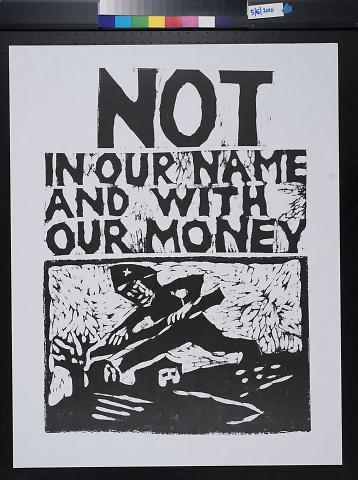 Not in our name and with our money