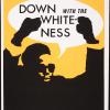 Down with the White-ness