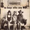 Girls Say Yes to Boys Who Say No