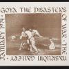 Goya the Disasters of War