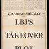 LBJ's Takeover Plot