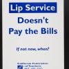 Lip Service Doesn't Pay The Bills