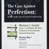 The Case Against Perfection: Ethics in the Age of Genetic Engineering