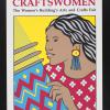 The Ninth Annual Celebration of Craftswomen