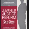 Juvenile Justice Reform: Forty Years After Gault