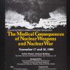 The Medical Consequences of Nuclear Weapons and Nuclear War