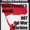 Fund People's Needs Not the War Machine