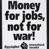 Money for jobs, not for war!