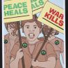 Peace Heals War Kills