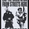 End The Occupation From Streets Here To Streets Everywhere