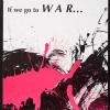 If We Go to War...