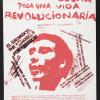 Por Los Companeros Caidos en la Lucha Toda Una Vida Revolucionaria [For the comrades who have fallen in the struggle, all one revolutionary life]