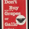 Don't Buy Non-UFW Grapes or Gallo Wine