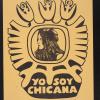 Yo Soy Chicana