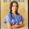 Be a nurse