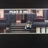 Peace Is Hell