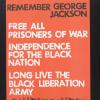 August 21, 1971-1981 Remember George Jackson