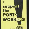 I support the Port - Workers