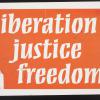 Liberation Justice Freedom