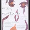 Eve Ensler's The Vagina Monologues