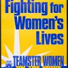 Fighting for Women's Lives
