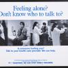 Feeling alone? Don't know who to talk to?