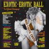 Exotic-Erotic Ball
