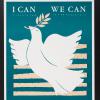 I Can, We Can, Overcome War