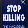 Stop Killing the Innocents