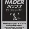 Nader Rocks the Rose Garden